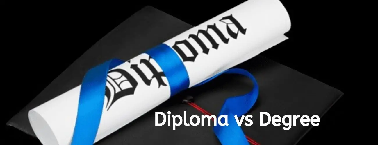 Difference Between Diploma and Degree