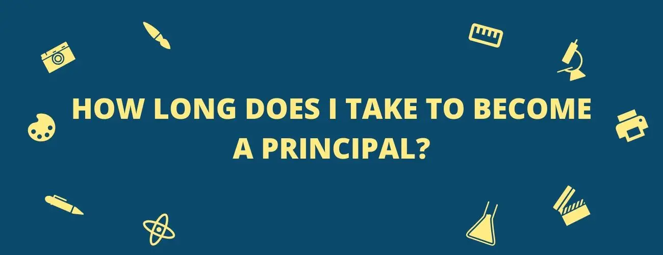 how-long-does-it-take-to-become-a-principal