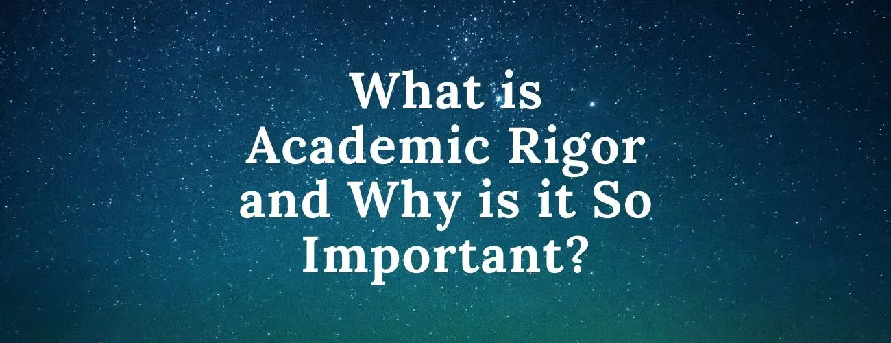 what-is-academic-rigor-and-why-is-it-so-important