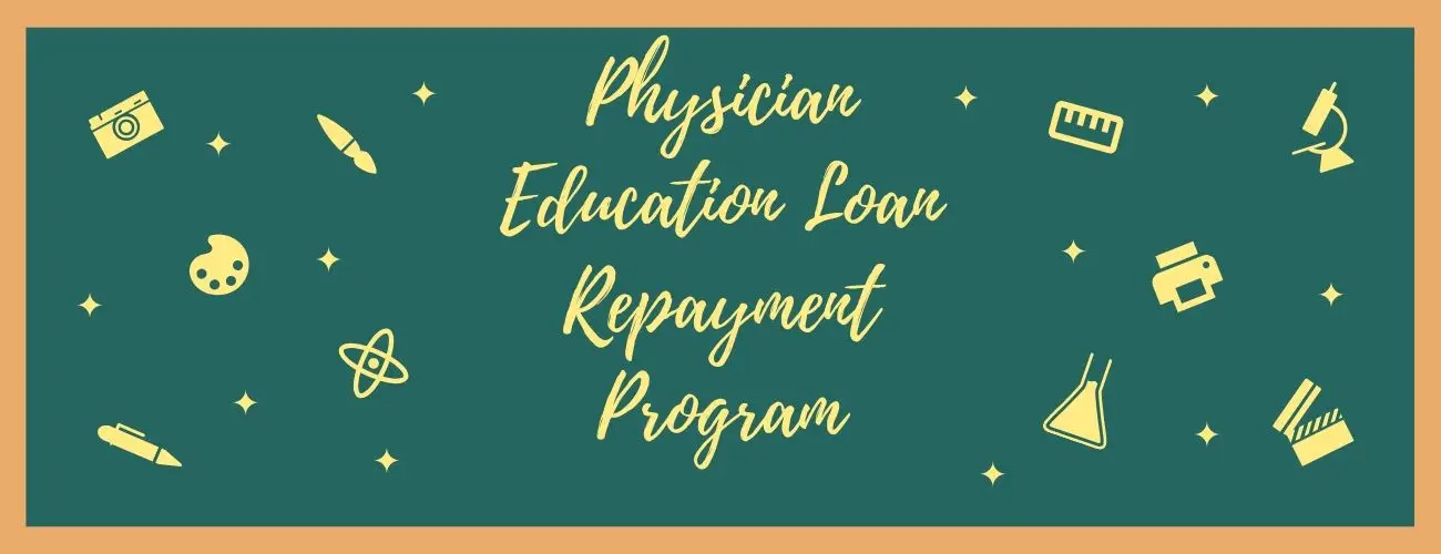 Physician Education Loan Repayment Program