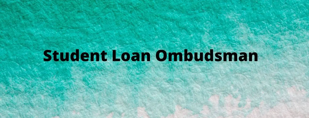 Student Loan Ombudsman